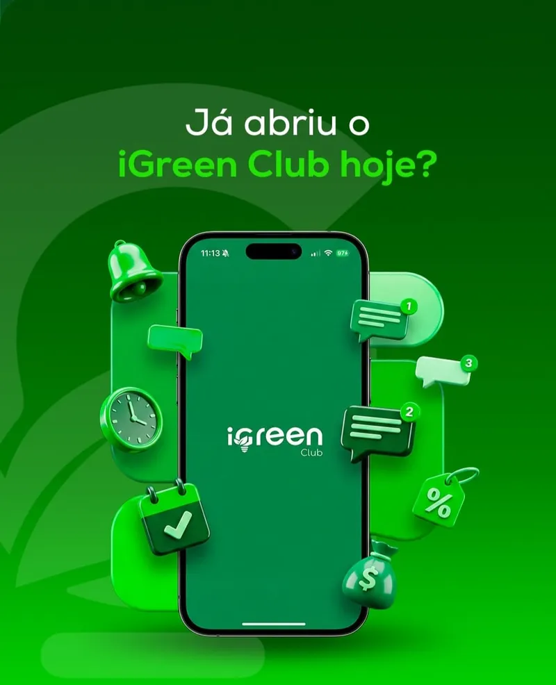 Já abriu o iGreen Club hoje?